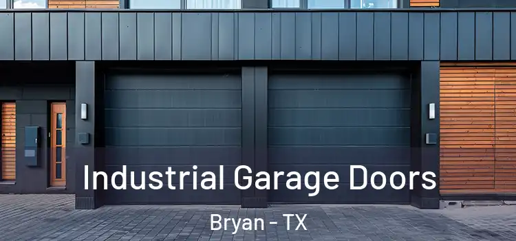  Industrial Garage Doors Bryan - TX