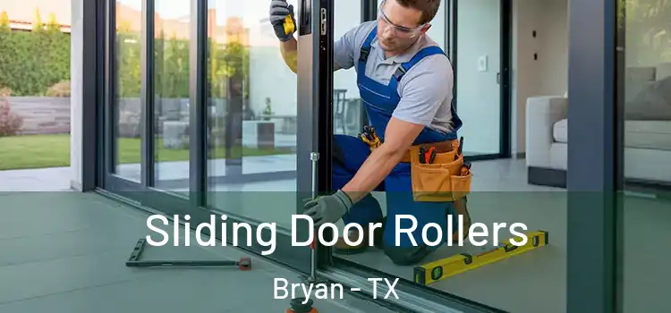 Sliding Door Rollers Bryan - TX